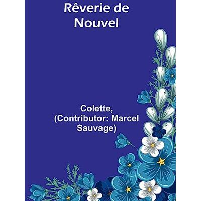 Colette Rêverie de Nouvel - Publicité Colette Rêverie de Nouvel - Publicité