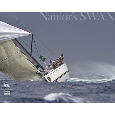 Sheahan, Matthew Swan: A Unique Story: Through 50 Years of Yachting Evolution - Publicité Sheahan, Matthew Swan: A Unique Story: Through 50 Years of Yachting Evolution - Publicité