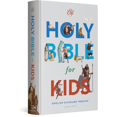 ESV Holy Bible for Kids, Large Print (Hardcover) - Publicité ESV Holy Bible for Kids, Large Print (Hardcover) - Publicité