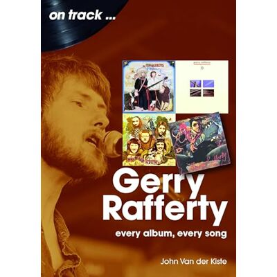 Van der Kiste, John Gerry Rafferty: On Track - Publicité Van der Kiste, John Gerry Rafferty: On Track - Publicité