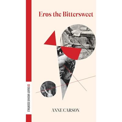 Carson, Anne Eros the Bittersweet - Publicité Carson, Anne Eros the Bittersweet - Publicité