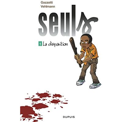 Vehlmann, Fabien Seuls Tome 1 La disparition - Publicité Vehlmann, Fabien Seuls Tome 1 La disparition - Publicité