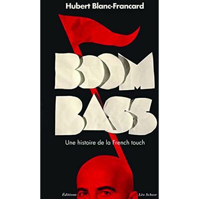 Blanc-Francard, Hubert Boombass, une histoire de la French touch - Publicité Blanc-Francard, Hubert Boombass, une histoire de la French touch - Publicité
