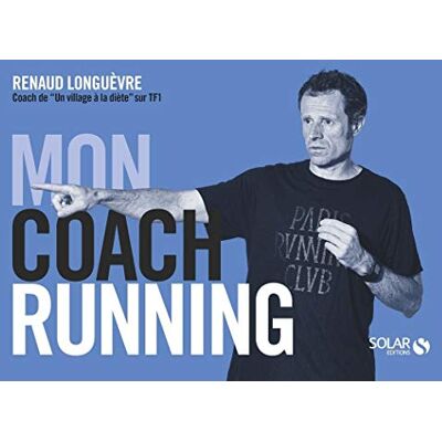 Longuèvre, Renaud Mon coach Running - Publicité Longuèvre, Renaud Mon coach Running - Publicité