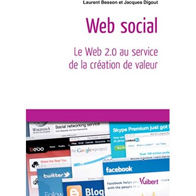 Digout, Jacques Web social: Le Web 2.0 au service de la création de valeur - Publicité Digout, Jacques Web social: Le Web 2.0 au service de la création de valeur - Publicité