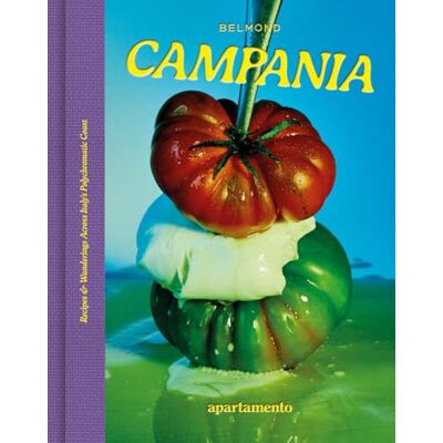 Belmond CAMPANIA: Recipes & Wanderings Across Italy’s Polychromatic Coast - Publicité Belmond CAMPANIA: Recipes & Wanderings Across Italy’s Polychromatic Coast - Publicité
