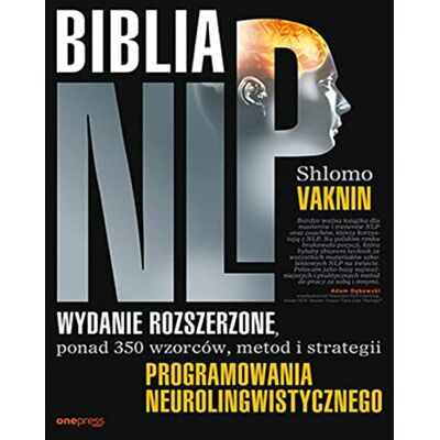 Vaknin, Shlomo Biblia NLP Wydanie rozszerzone, ponad 350 wzorców, metod i strategii programowania neurolingwistycznego - Publicité Vaknin, Shlomo Biblia NLP Wydanie rozszerzone, ponad 350 wzorców, metod i strategii programowania neurolingwistycznego - Publicité
