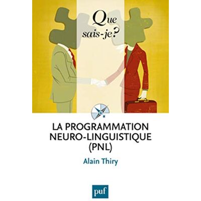 Thiry, Alain La programmation neuro-linguistique (PNL) - Publicité Thiry, Alain La programmation neuro-linguistique (PNL) - Publicité