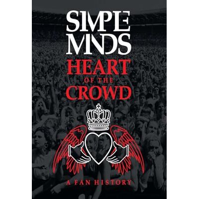 Houghton, Richard Simple Minds: A Fan History - Publicité Houghton, Richard Simple Minds: A Fan History - Publicité