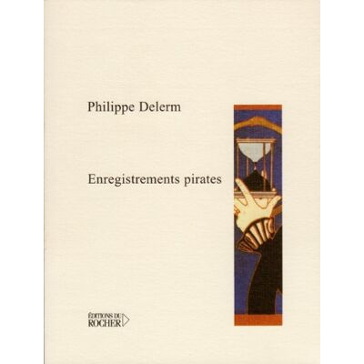 Delerm, Philippe Enregistrements pirates - Publicité Delerm, Philippe Enregistrements pirates - Publicité