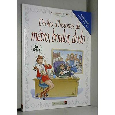 collectif Drôles d'histoires de métro, boulot, dodo - Publicité collectif Drôles d'histoires de métro, boulot, dodo - Publicité