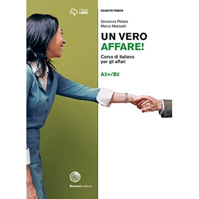 Pelizza, Giovanna Un vero affare!: Libro + digitale (A2+/B2) - Publicité Pelizza, Giovanna Un vero affare!: Libro + digitale (A2+/B2) - Publicité