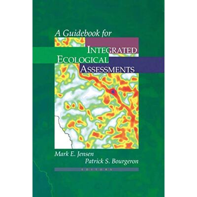Jensen, Mark E. A Guidebook for Integrated Ecological Assessments - Publicité Jensen, Mark E. A Guidebook for Integrated Ecological Assessments - Publicité