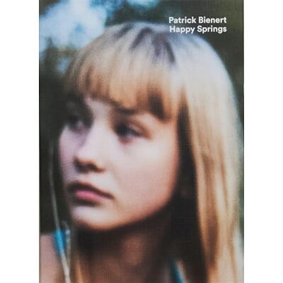 Bienert, Patrick Patrick Bienert Happy Spring - Publicité Bienert, Patrick Patrick Bienert Happy Spring - Publicité