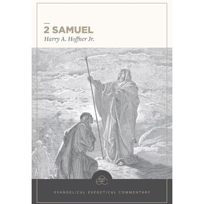 Hoffner, Harry A. Jr. 2 Samuel: Evangelical Exegetical Commentary - Publicité Hoffner, Harry A. Jr. 2 Samuel: Evangelical Exegetical Commentary - Publicité