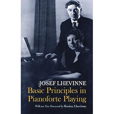 Josef, Lhevinne Basic Principles In Pianoforte Playing. Livre de référence. Publicité Josef, Lhevinne Basic Principles In Pianoforte Playing. Livre de référence. Publicité
