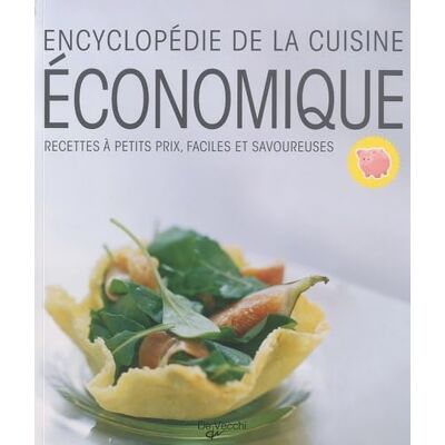 De Vecchi Encyclopédie de la cuisine économique: Recettes à petits prix, faciles et savoureuses - Publicité De Vecchi Encyclopédie de la cuisine économique: Recettes à petits prix, faciles et savoureuses - Publicité