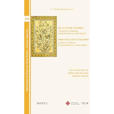 De La Lettre a L'esprit / from the Letter to the Spirit: Travaux En Hommage a Mohammad Ali Amir-moezzi / Studies in Honour of Mohammad Ali Amir-moezzi - Publicité De La Lettre a L'esprit / from the Letter to the Spirit: Travaux En Hommage a Mohammad Ali Amir-moezzi / Studies in Honour of Mohammad Ali Amir-moezzi - Publicité