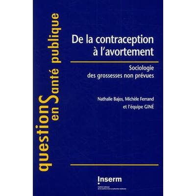 Collectif De la contraception à l'avortement.: Sociologie des grossesses non prévues - Publicité Collectif De la contraception à l'avortement.: Sociologie des grossesses non prévues - Publicité