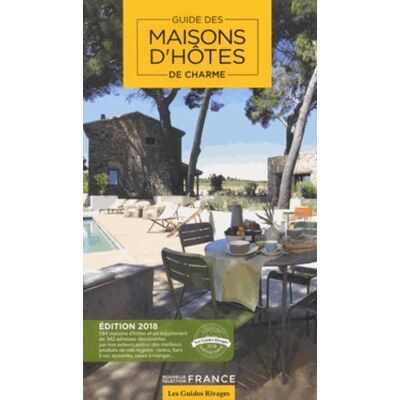 Collectif Guide 2018 Maisons d'hôtes de charme en France (2018) - Publicité Collectif Guide 2018 Maisons d'hôtes de charme en France (2018) - Publicité