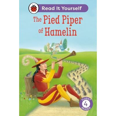Ladybird The Pied Piper of Hamelin: Read It Yourself Level 4 Fluent Reader - Publicité Ladybird The Pied Piper of Hamelin: Read It Yourself Level 4 Fluent Reader - Publicité