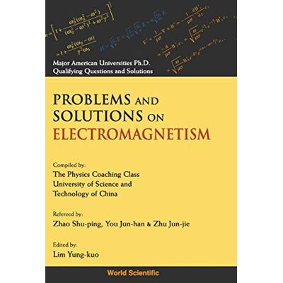 Problems and Solutions on Electromagnetism - Publicité Problems and Solutions on Electromagnetism - Publicité