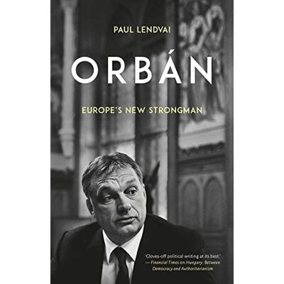 Lendvai, Paul Orban: Europe's New Strongman - Publicité Lendvai, Paul Orban: Europe's New Strongman - Publicité