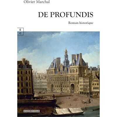 Marchal, Olivier DE PROFUNDIS - Publicité Marchal, Olivier DE PROFUNDIS - Publicité
