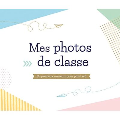 THEISSEN PETRA, PETRA Mes photos de classe (avions papier) - Publicité THEISSEN PETRA, PETRA Mes photos de classe (avions papier) - Publicité
