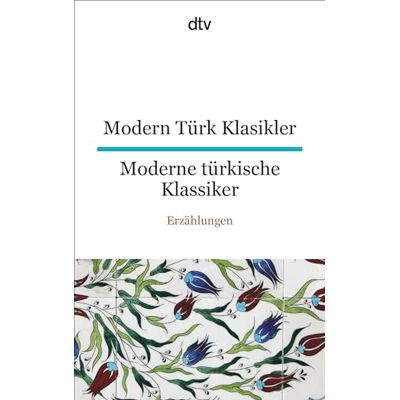 Modern Türk Klasikler Moderne türkische Klassiker: Erzählungen - Publicité Modern Türk Klasikler Moderne türkische Klassiker: Erzählungen - Publicité