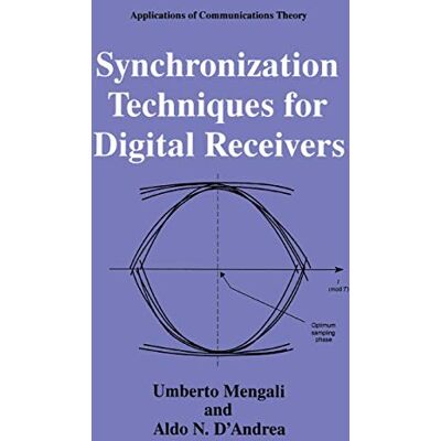 Mengali, Umberto Synchronization Techniques for Digital Receivers - Publicité Mengali, Umberto Synchronization Techniques for Digital Receivers - Publicité