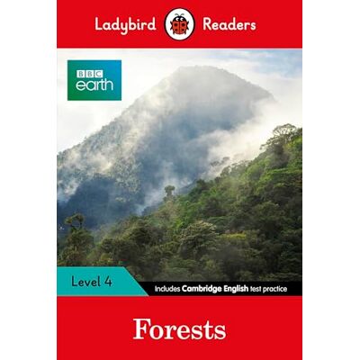 Ladybird Readers Level 4 BBC Earth Forests (ELT Graded Reader) - Publicité Ladybird Readers Level 4 BBC Earth Forests (ELT Graded Reader) - Publicité