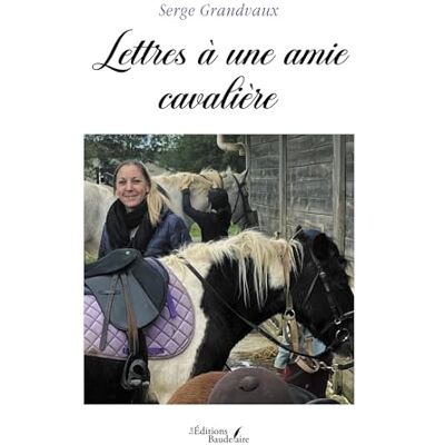 GRANDVAUX, Serge Lettres à une amie cavalière - Publicité GRANDVAUX, Serge Lettres à une amie cavalière - Publicité