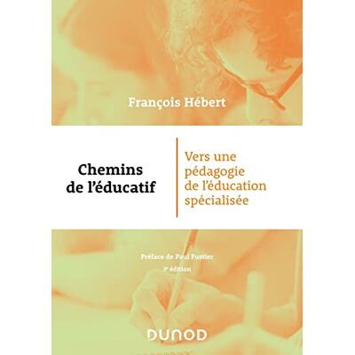 Hébert, François Chemins de l'éducatif 3e éd. Publicité Hébert, François Chemins de l'éducatif 3e éd. Publicité