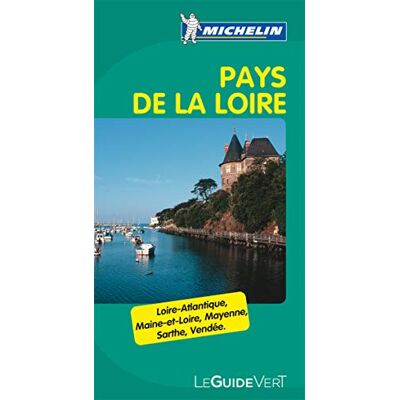 Collectif Michelin Guide Vert Pays de la Loire - Publicité Collectif Michelin Guide Vert Pays de la Loire - Publicité