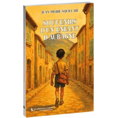 Squillari, Jean-Pierre Souvenirs d'un enfants d'Aubagne: Souvenirs d’un enfant d’Aubagne Souvenirs d’un enfant d’Aubagne Souvenirs d’un enfant d’Aubagne 2025 - Publicité Squillari, Jean-Pierre Souvenirs d'un enfants d'Aubagne: Souvenirs d’un enfant d’Aubagne Souvenirs d’un enfant d’Aubagne Souvenirs d’un enfant d’Aubagne 2025 - Publicité