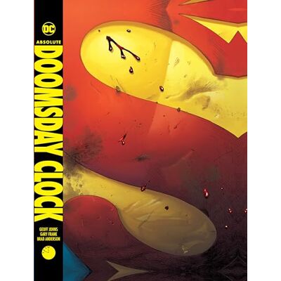 Johns, Geoff Absolute Doomsday Clock - Publicité Johns, Geoff Absolute Doomsday Clock - Publicité