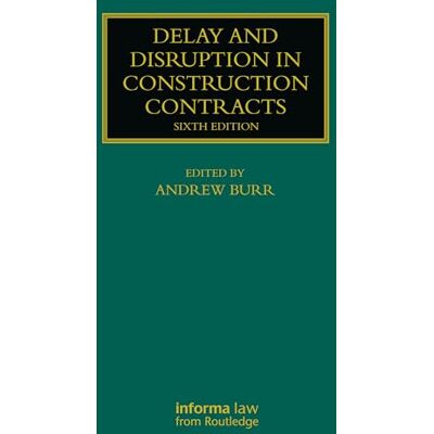 Delay and Disruption in Construction Contracts - Publicité Delay and Disruption in Construction Contracts - Publicité