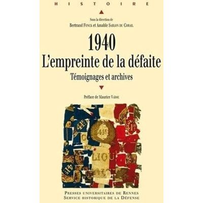 PUR 1940 : l'empreinte de la défaite: Témoignages et archives - Publicité PUR 1940 : l'empreinte de la défaite: Témoignages et archives - Publicité