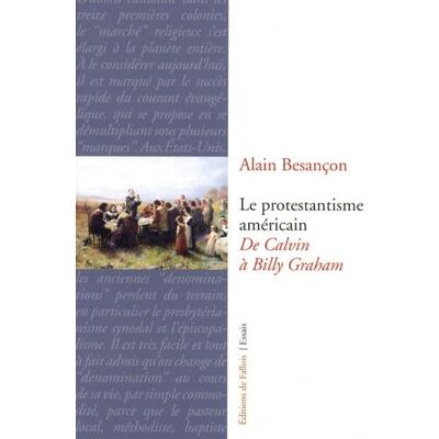 BESANCON-A Le protestantisme américain - Publicité BESANCON-A Le protestantisme américain - Publicité