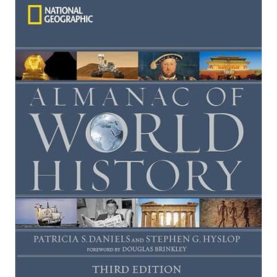 Daniels, Patricia National Geographic Almanac of World History, 3rd Edition (Direct Mail Edition) - Publicité Daniels, Patricia National Geographic Almanac of World History, 3rd Edition (Direct Mail Edition) - Publicité