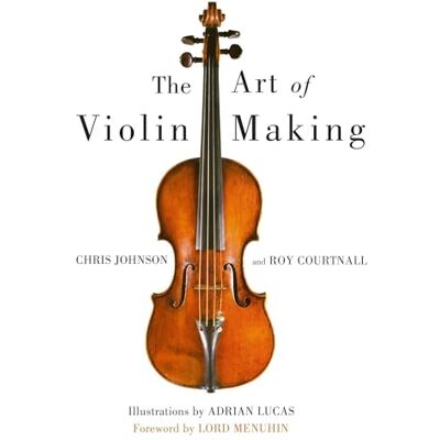 Johnson, Chris The Art of Violin Making - Publicité Johnson, Chris The Art of Violin Making - Publicité