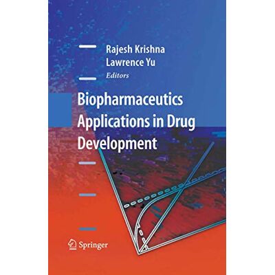 Biopharmaceutics Applications in Drug Development - Publicité Biopharmaceutics Applications in Drug Development - Publicité