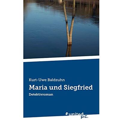Baldzuhn, Kurt-Uwe Maria und Siegfried: Detektivroman - Publicité Baldzuhn, Kurt-Uwe Maria und Siegfried: Detektivroman - Publicité