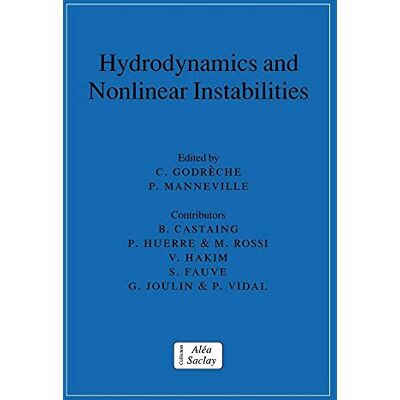 Godr¿che, Claude Hydrodynamics Nonlinear Instabltes - Publicité Godr¿che, Claude Hydrodynamics Nonlinear Instabltes - Publicité