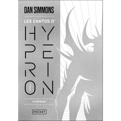Dan Simmons Les Cantos d'Hypérion Collector Intégrale 1 : Hypérion (1) - Publicité Dan Simmons Les Cantos d'Hypérion Collector Intégrale 1 : Hypérion (1) - Publicité