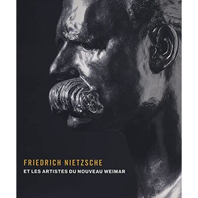 Schütze, Sebastian Friedrich Nietzsche et les artistes du nouveau Weimar - Publicité Schütze, Sebastian Friedrich Nietzsche et les artistes du nouveau Weimar - Publicité