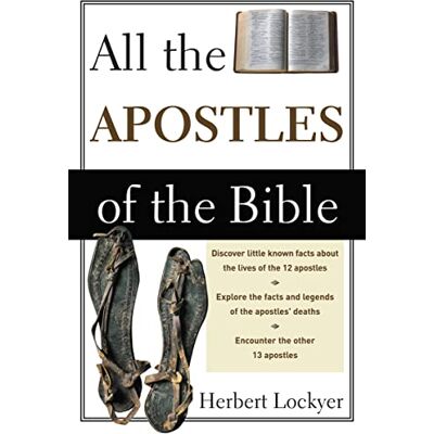 Lockyer, Herbert All the Apostles of the Bible - Publicité Lockyer, Herbert All the Apostles of the Bible - Publicité