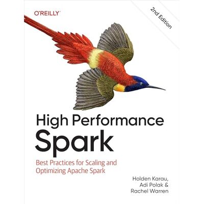 Karau, Holden High Performance Spark: Best Practices for Scaling and Optimizing Apache Spark - Publicité Karau, Holden High Performance Spark: Best Practices for Scaling and Optimizing Apache Spark - Publicité