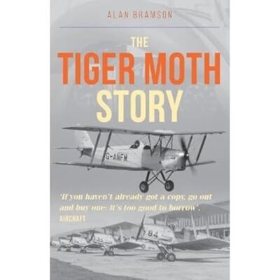 Bramson, Alan The Tiger Moth Story - Publicité Bramson, Alan The Tiger Moth Story - Publicité